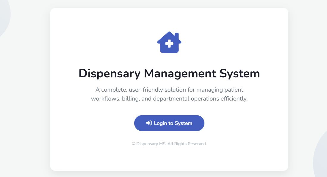 DISPENSARY MANAGEMENT SYSTEM